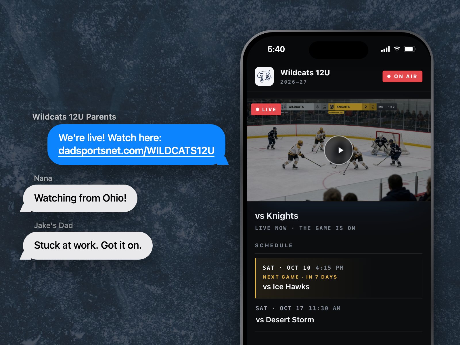 A group text sharing dadsportsnet.com/WILDCATS12U beside a phone showing the Wildcats 12U team page: ON AIR, the live hockey game, and the schedule.